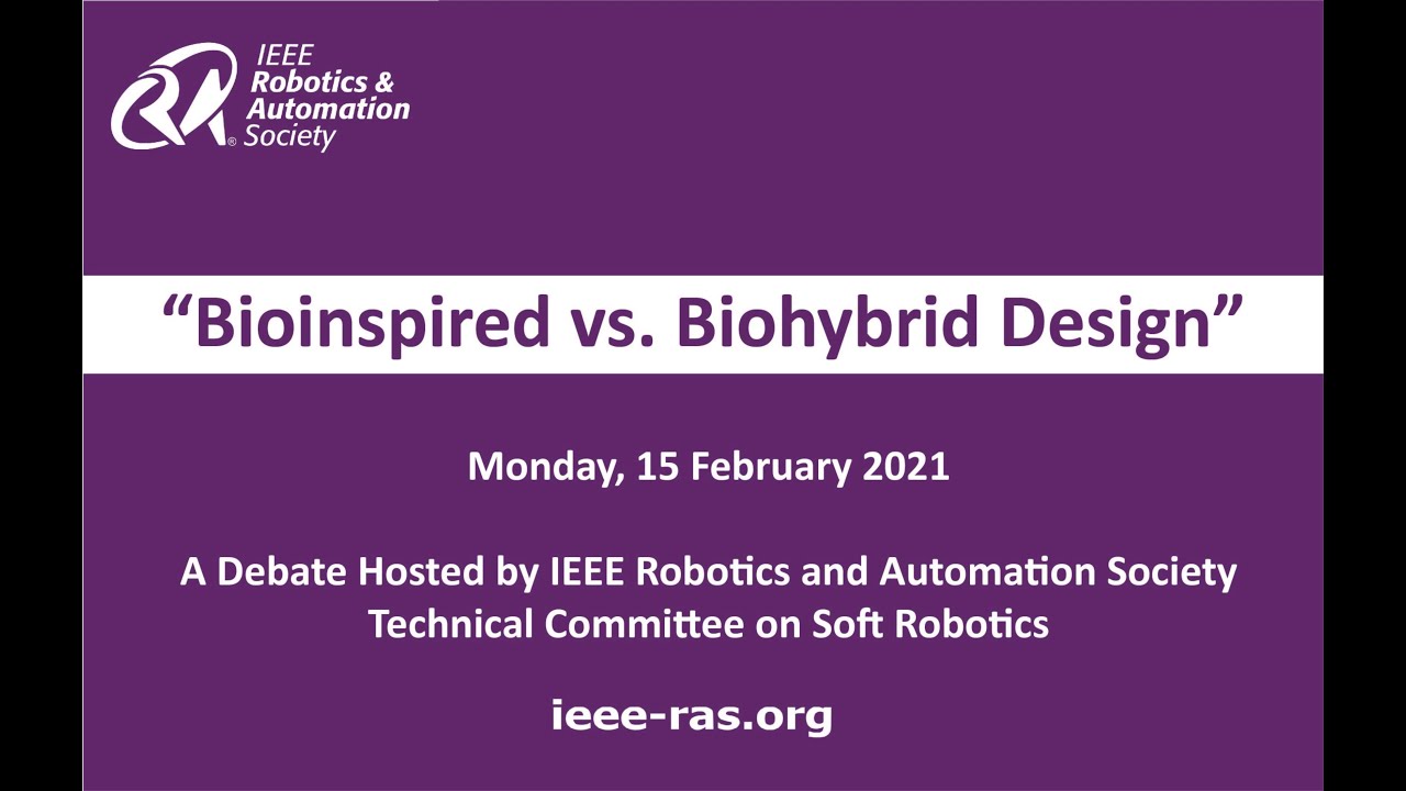 &ldquo;Bioinspired vs. Biohybrid Design&rdquo;- RAS Soft Robotics Debate