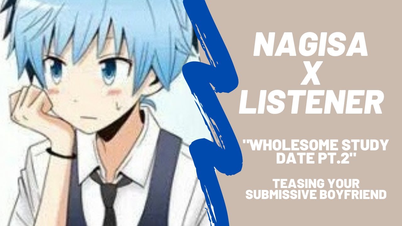 Nagisa x Listener (ASMR) - 