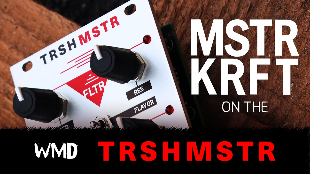 MSTRKRFT on the WMD TRSHMSTR for Eurorack Modular Synths