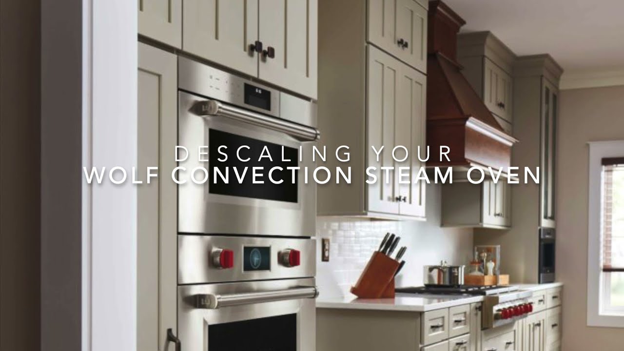 Descaling Wolf Steam Oven