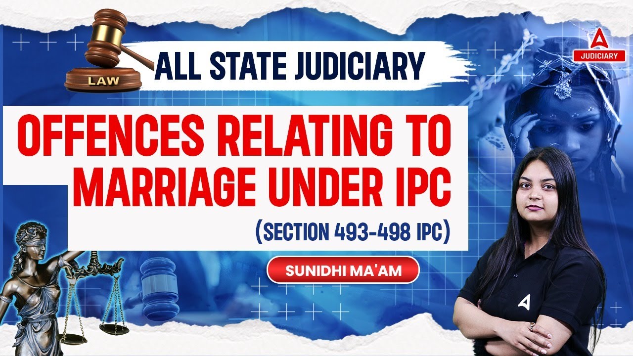 Indian Penal Code 1860 | Offences Relating To Marriage IPC (Section 493-498 IPC) | By Sunidhi Ma’am