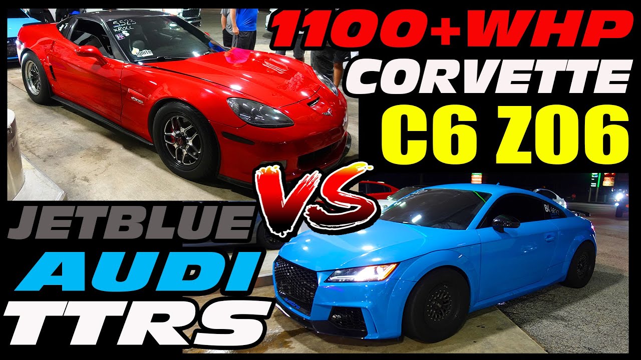 FL2K / FL2K22 1100+WHP C6 Z06 VS JETBLUE AUDI TTRS --- BIGGEST RACE OF THE WEEK!!!