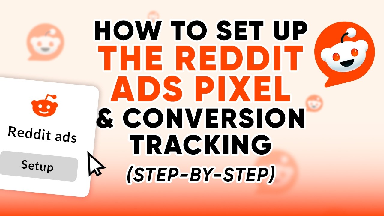 How to Set Up the Reddit Ads Pixel & Conversion Tracking (Step-by-Step)