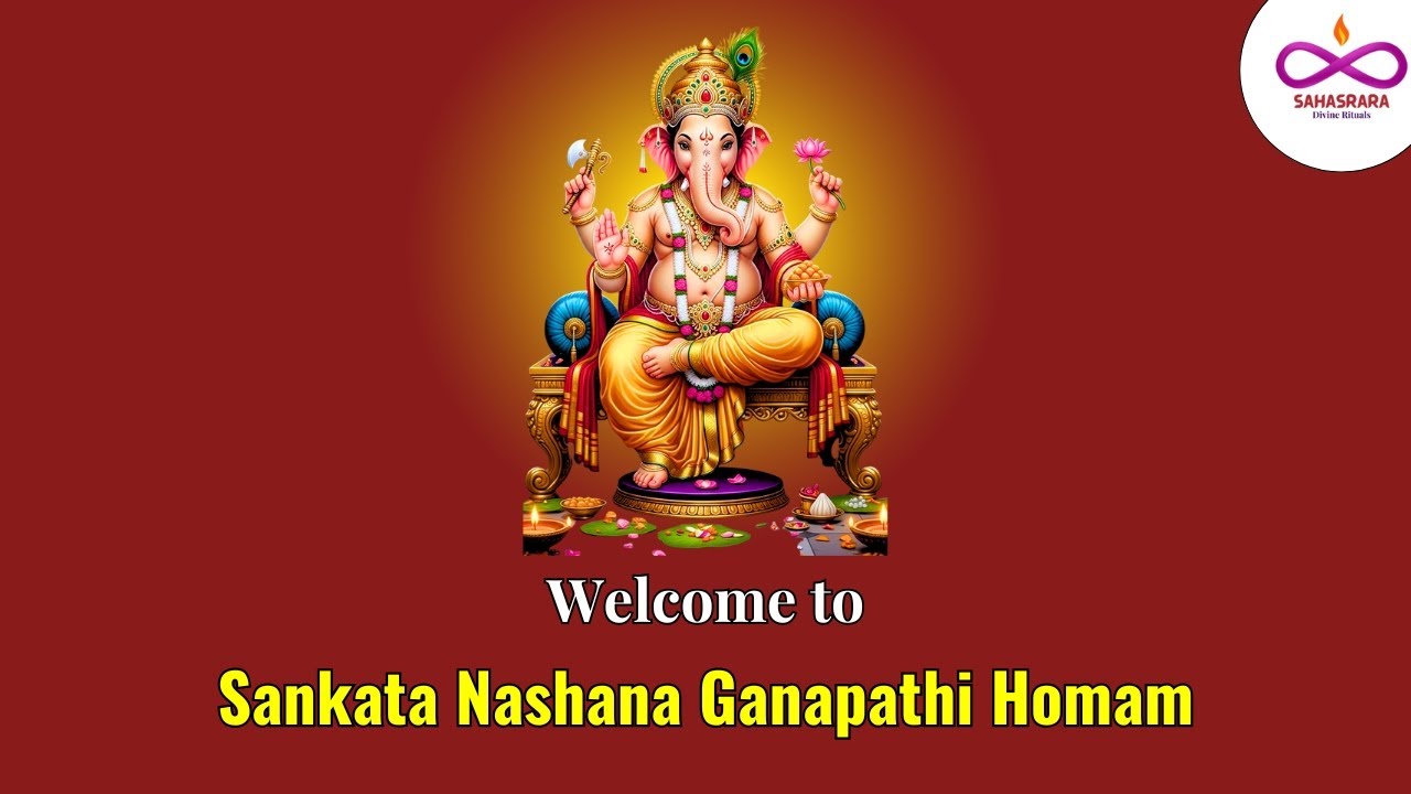 Sankata Nashana Ganapathi Homam on Chaturthi | Obstacle Removal & Success Blessings | SDR