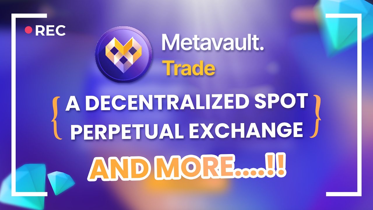Metavault Trade a Decentralized spot & perpetual exchange with HUGE Potential and Benefits 💎🔥