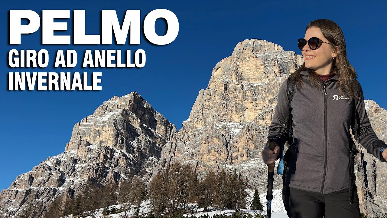 MONTE PELMO Giro ad Anello Invernale | Val di Zoldo - Dolomiti UNESCO