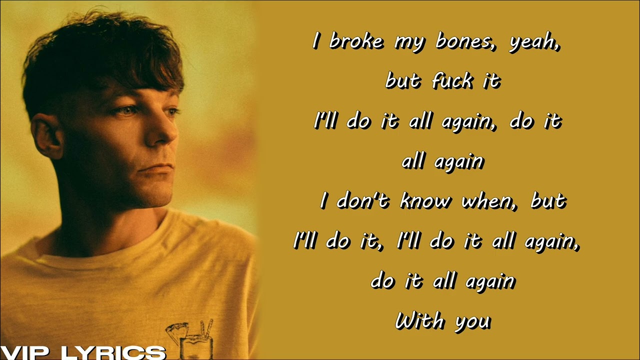 Louis Tomlinson - Broken Bones (Lyrics)