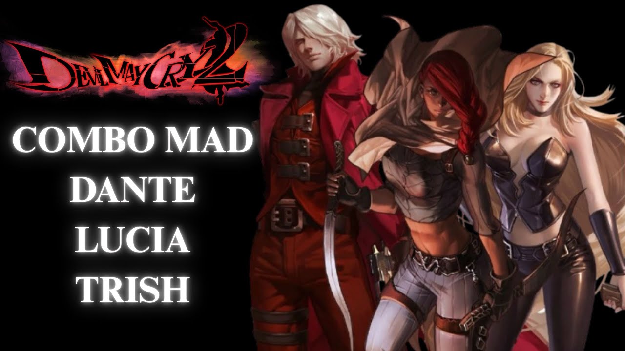 The ULTIMATE DMC2 Combo Mad