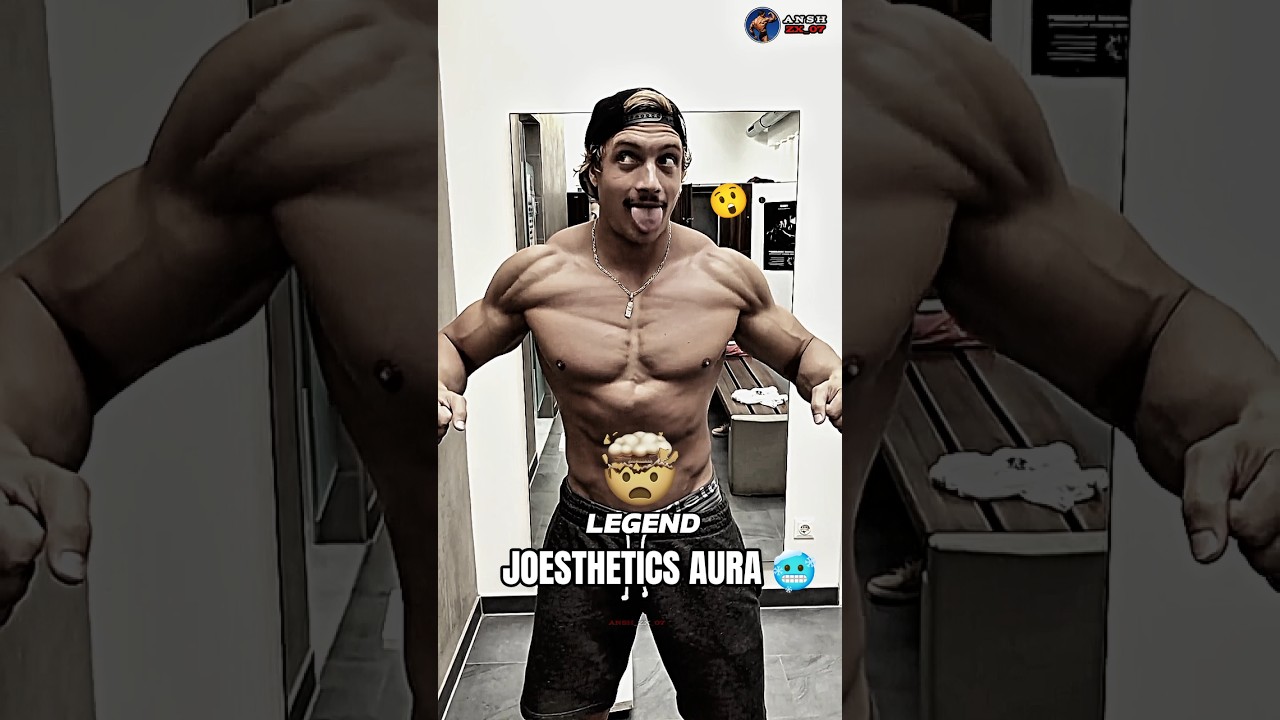 JOESTHETICS SON,s 🥶 #shorts #edit #motivation #aura #trending #viralshort #gym #fyp