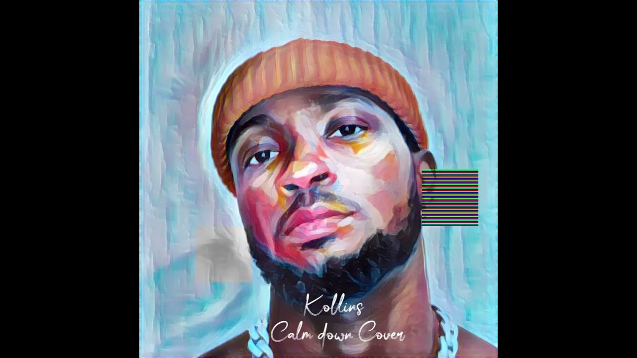 Calm down - @heisrema Cover by Kollins