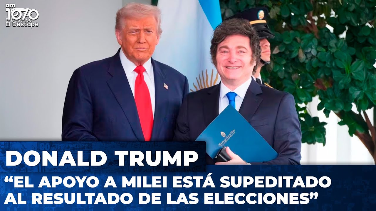 🔥 DONALD TRUMP sobre MILEI: 