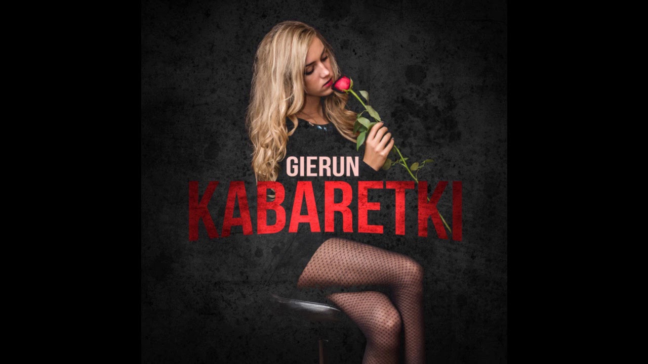 Gierun - Kabaretki (prod. Fewtile)
