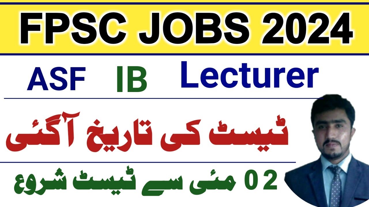 FPSC written test date schedule 2024| lecturer | ASF | TGT