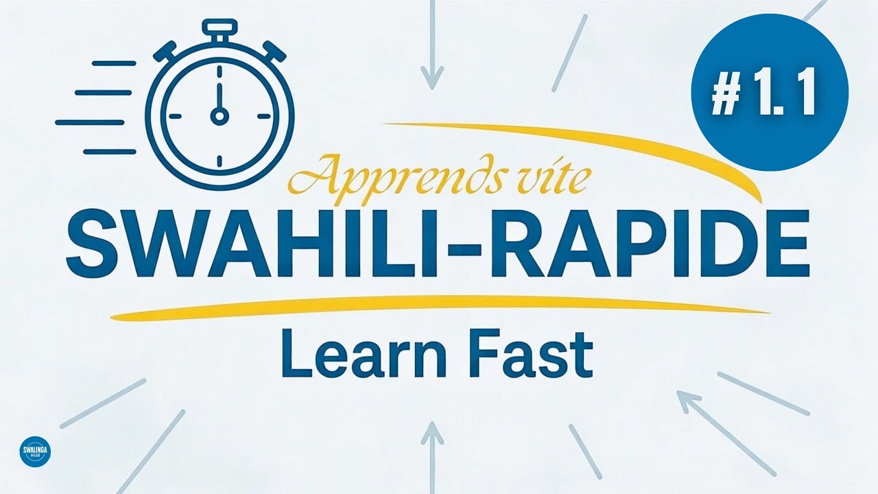 SWAHILI RAPIDE #1  | Niveau 1 | Swalinga.com
