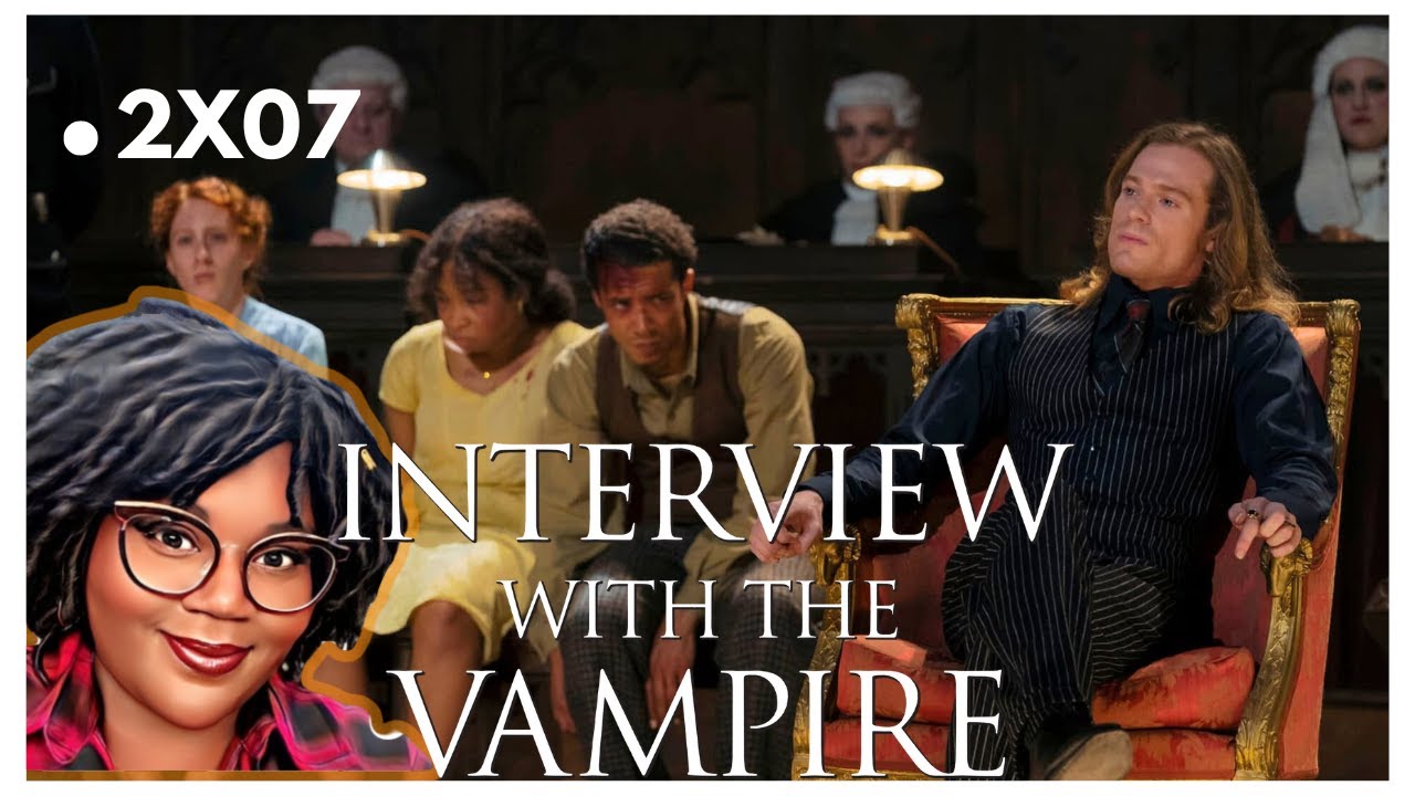 Interview with the Vampire 2x07 First Time Reaction