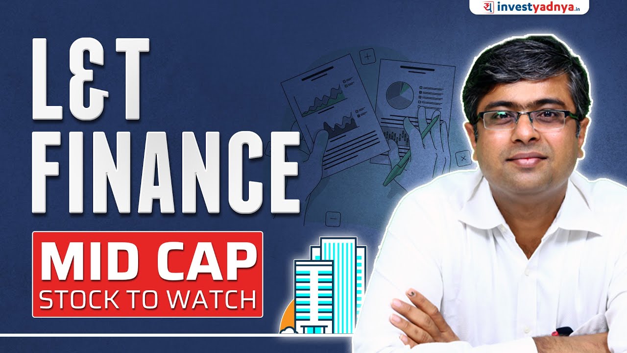 L&T Finance - 1 Mid Cap Stock to Watch | Parimal Ade