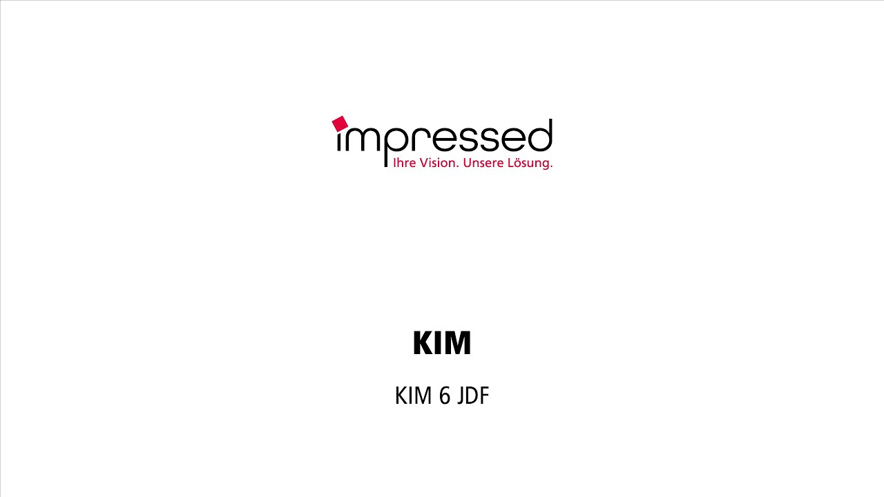 KIM 6 und JDF
