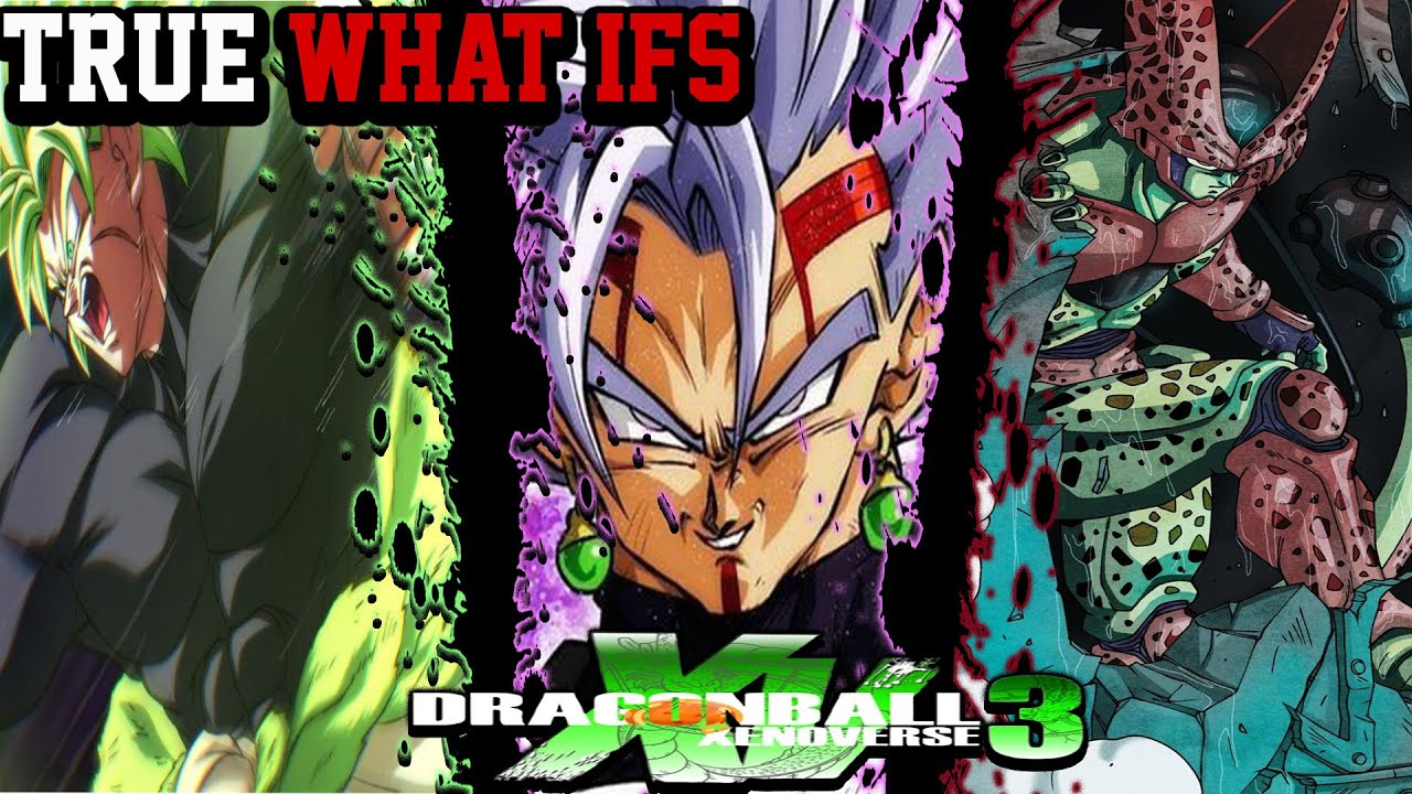 Xenoverse 3: Making What Ifs GREAT AGAIN