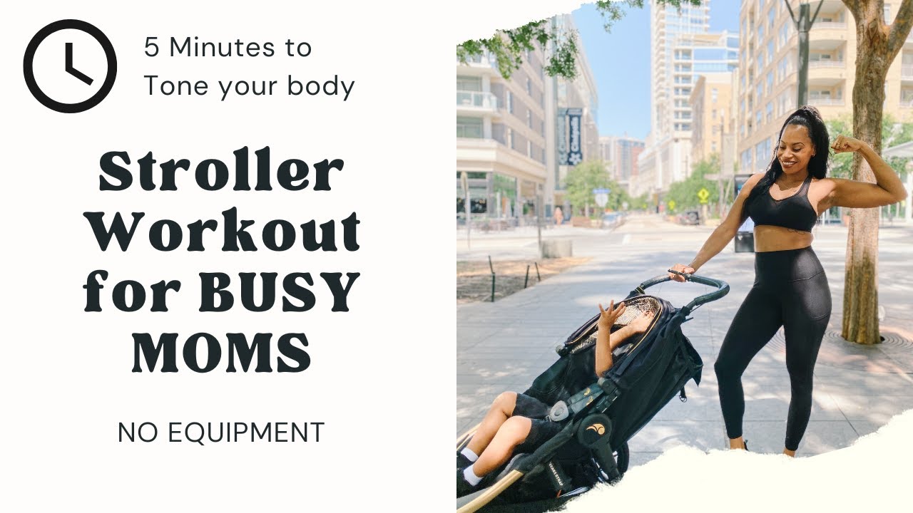 Stroller Workout Routine