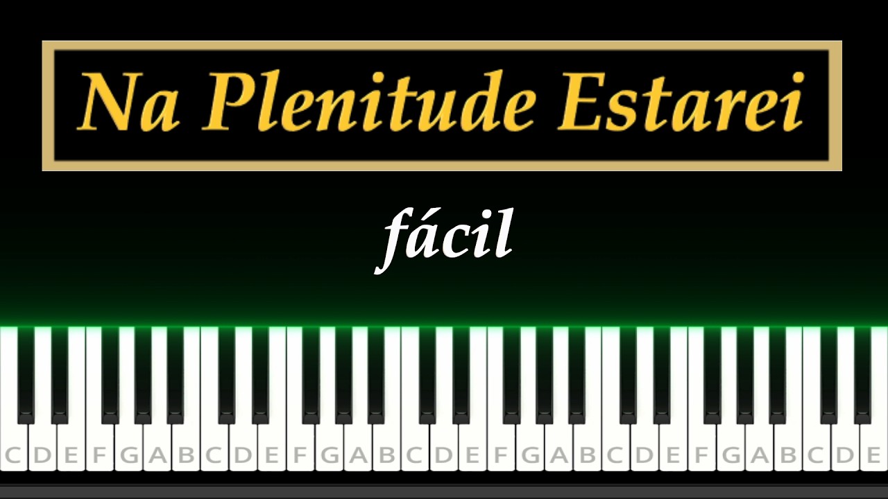CCB No. 274 - Na Plenitude Estarei - Fácil