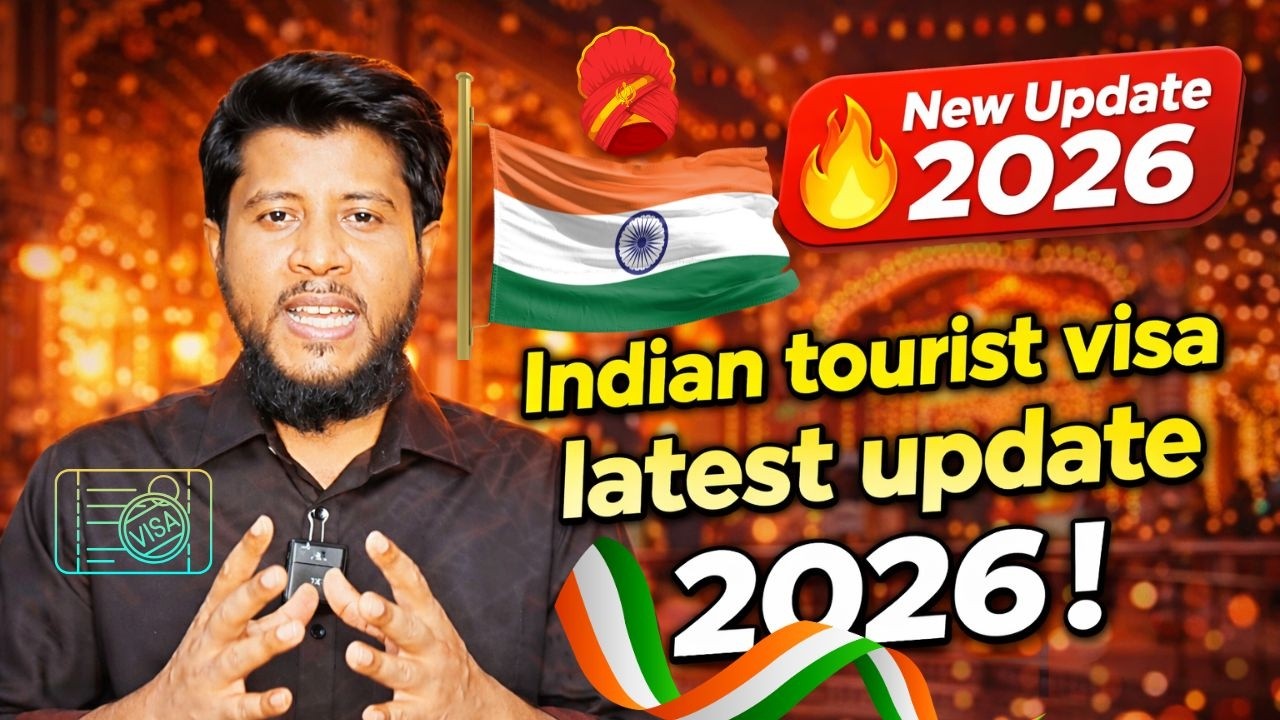 Indian Tourist Visa Latest Update 2026 | ইন্ডিয়ান টুরিস্ট ভিসা ২০২৬