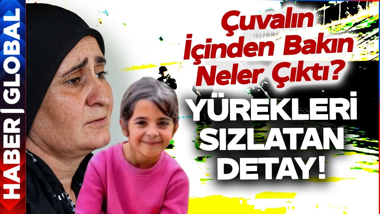 Yürekleri Sızım Sızım Sızlatan Detay! Narin'le Birlikte Çuvalının İçinden Bakın Ne Çıktı!