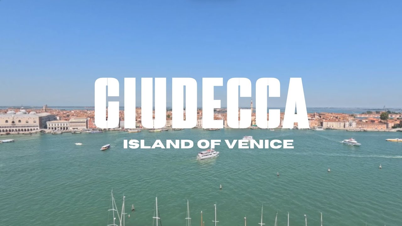 12. Giudecca Island, Venice
