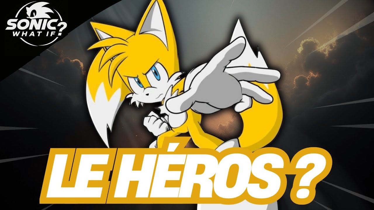 ET SI… TAILS DISAIT NON À SONIC ? | Sonic What If