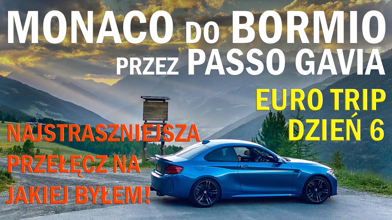 Monaco do Bormio przez Passo Gavia 2650m. Najstraszniejsza droga górska jaką jechałem! Alpy dzień 6