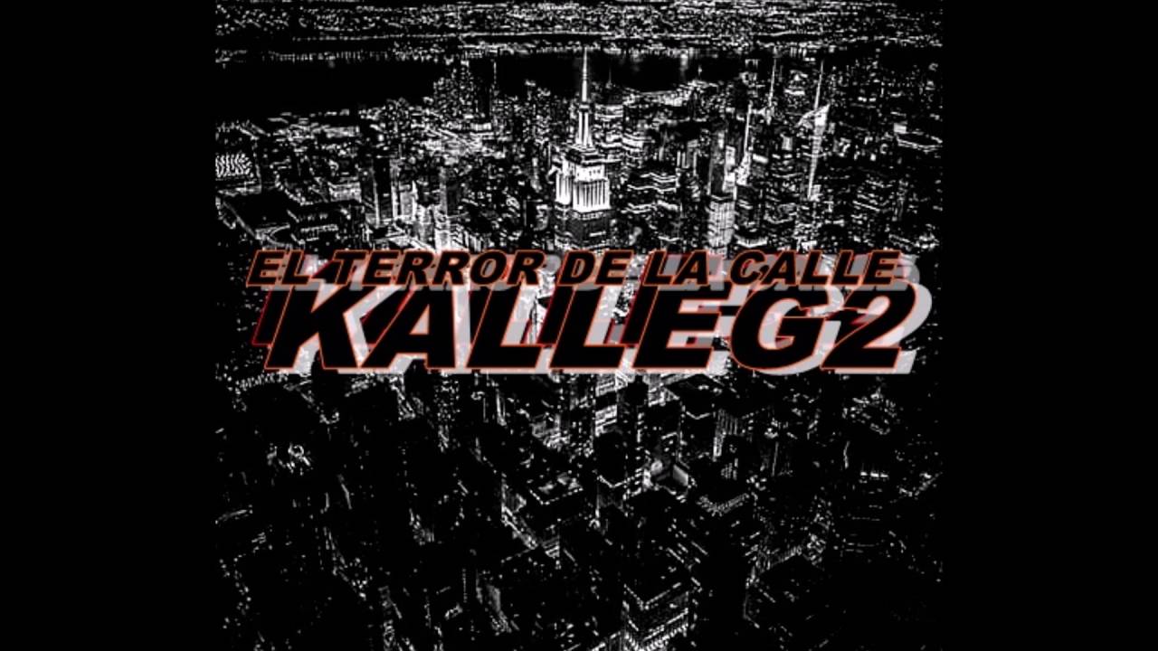 KALLEG2 vida peligrosa