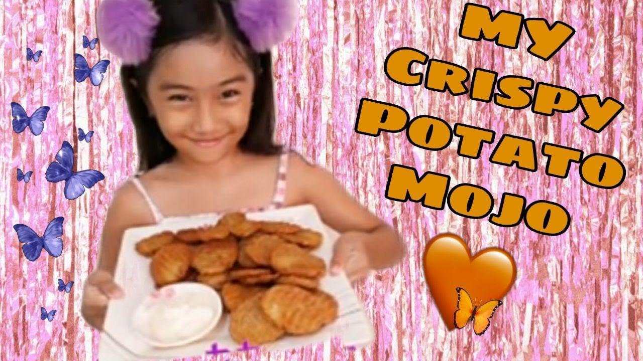 CRISPY POTATO MOJO by my Amazing Niece Louise