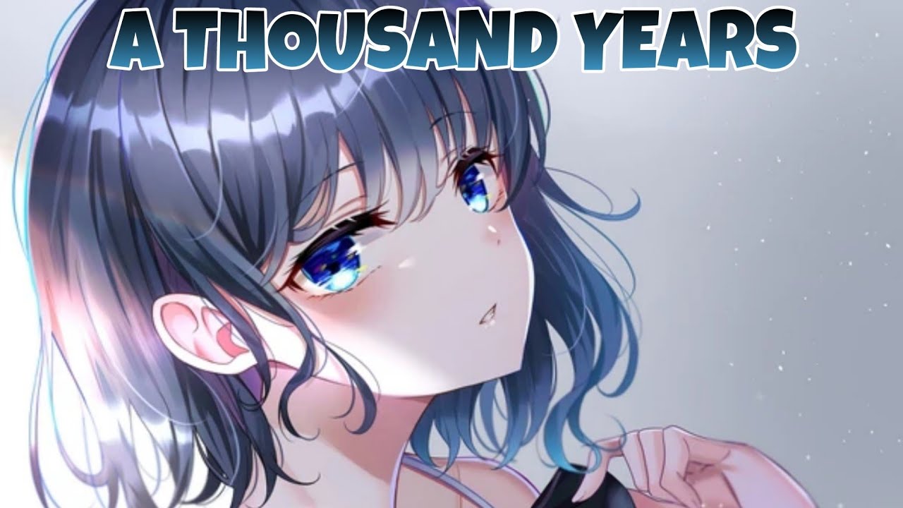 Nightcore - A Thousand Years (Female Version) (Lyrics)