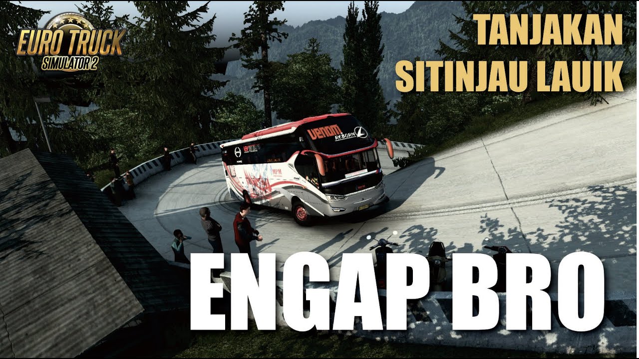 KEHABISAN BENSIN! Bus MPM Apes Saat Nanjak di Sitinjau Lauik | EURO TRUCK SIMULATOR 2 INDONESIA