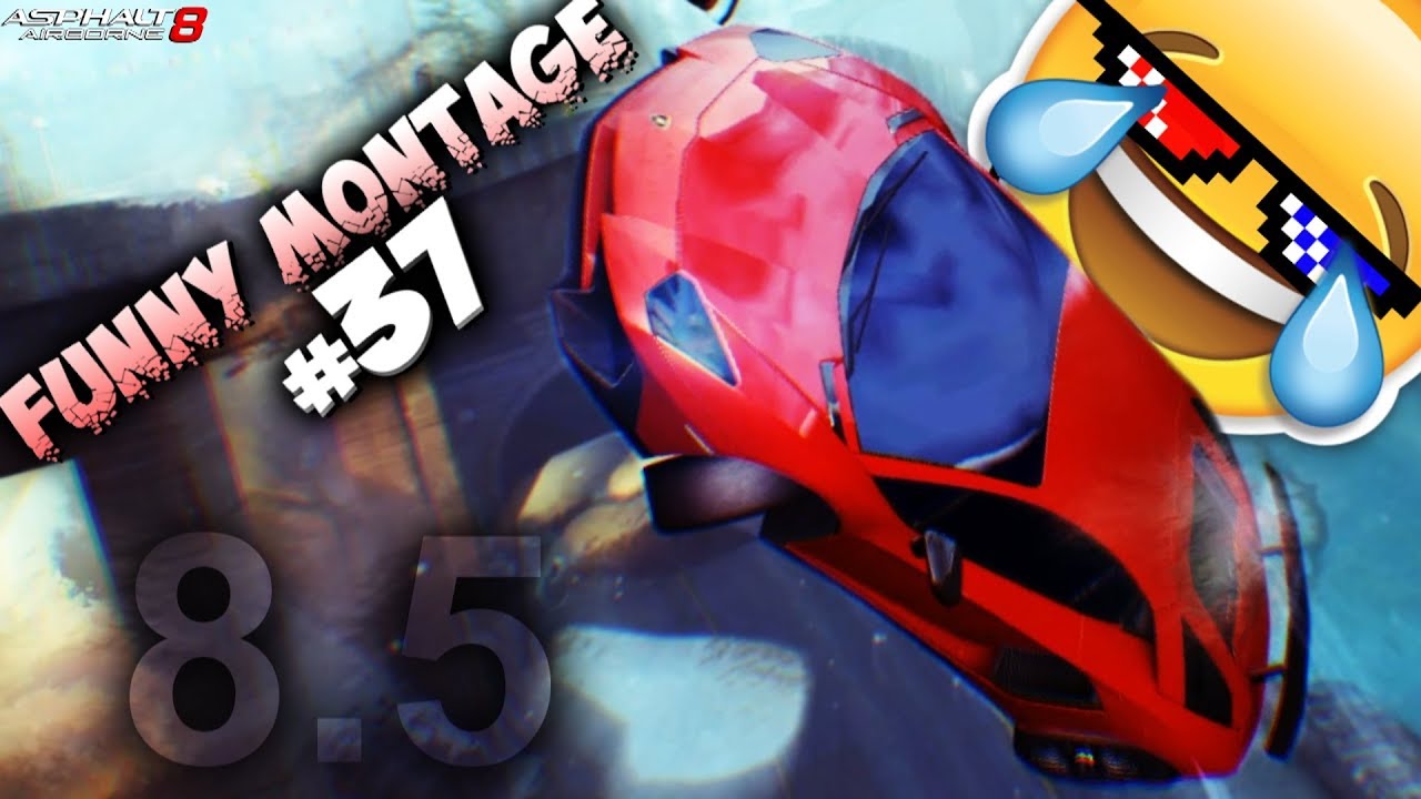 Asphalt 8 | Funny Montage #37 | 8,5+k subs