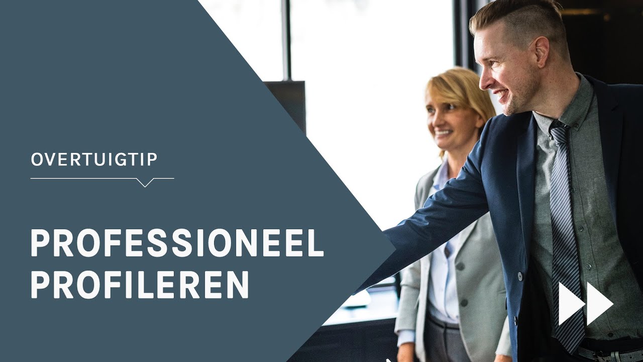 5 gouden tips om je professioneel te profileren | PROFILEERTIP