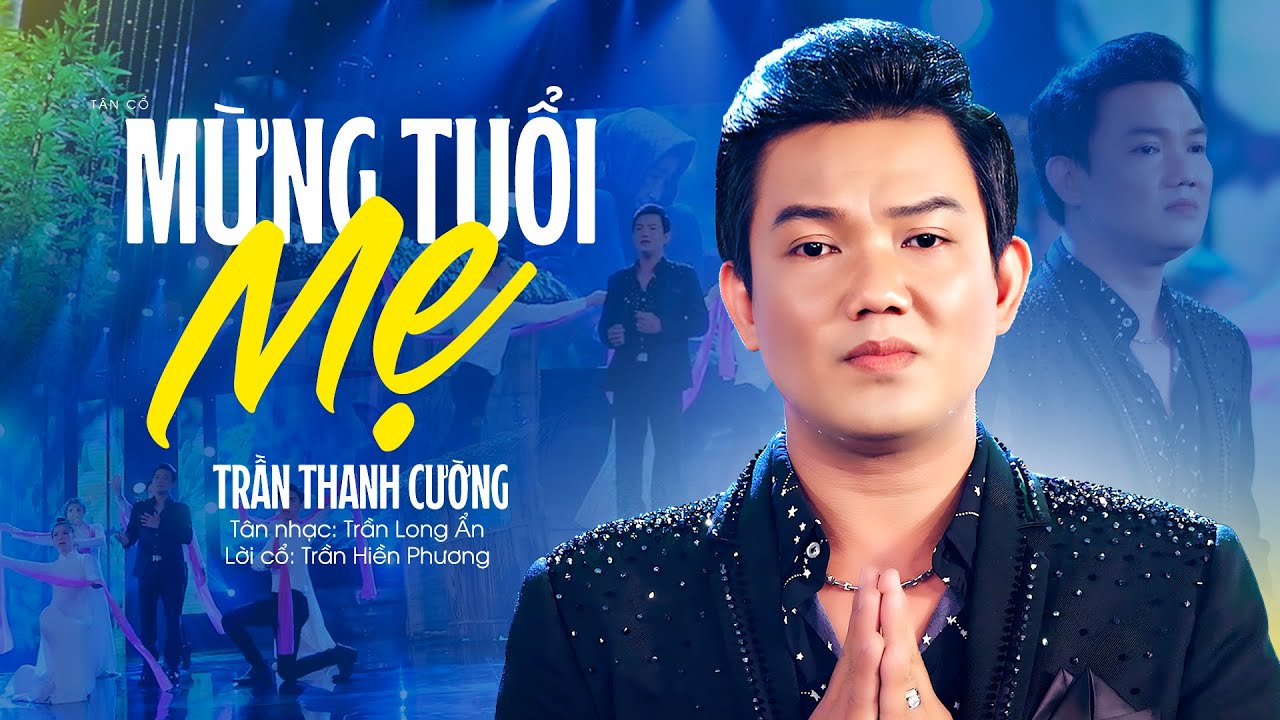 Tân Cổ Mừng Tuổi Mẹ - Trần Thanh Cường | Nghẹn Ngào Nức Nở Khi Nghe Tân Cổ Về Mẹ Hay Nhất