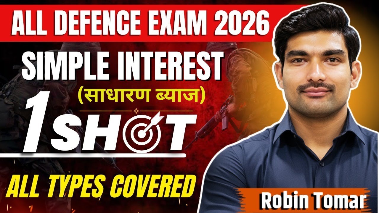 Simple Interest in One Shot By Robin Sir | Simple Interest Maths Concepts & Trick Airforce/Navy/Army