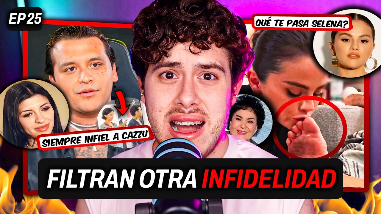 MÁS INFIDELIDAD DE NODAL! SHAKIBECCA Y CARMEN SALINAS DAN MIEDO! SELENA GOMEZ RECAPACITA | EP 25