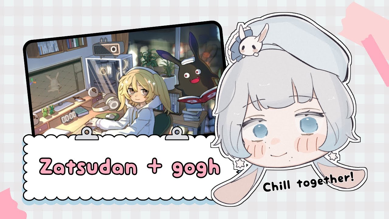 【Zatsudan & gogh】Chill last weekend of January!【#AnjouLIVE】