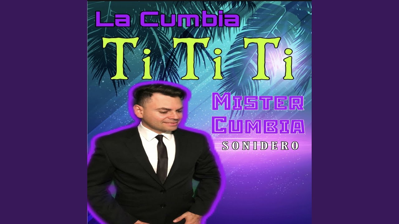 La Cumbia Ti Ti Ti