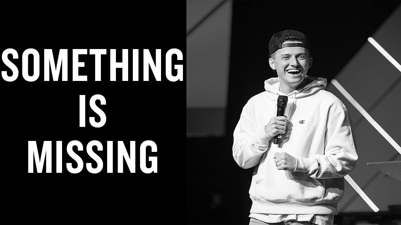 Something Is Missing - Pastor Noah Herrin