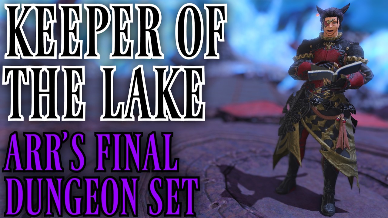 Keeper of the Lake Sets (FFXIV Patch 2.5)