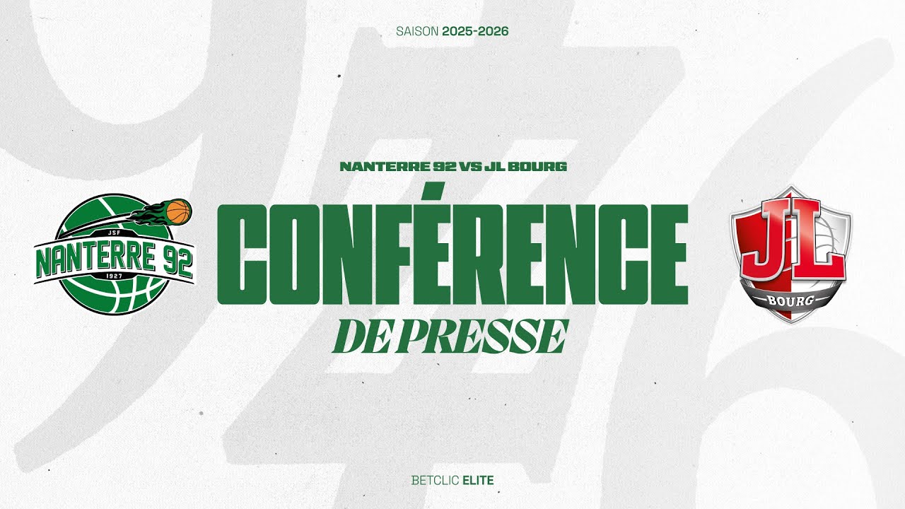J16 - Nanterre 92 vs JL Bourg | Conférence de Presse