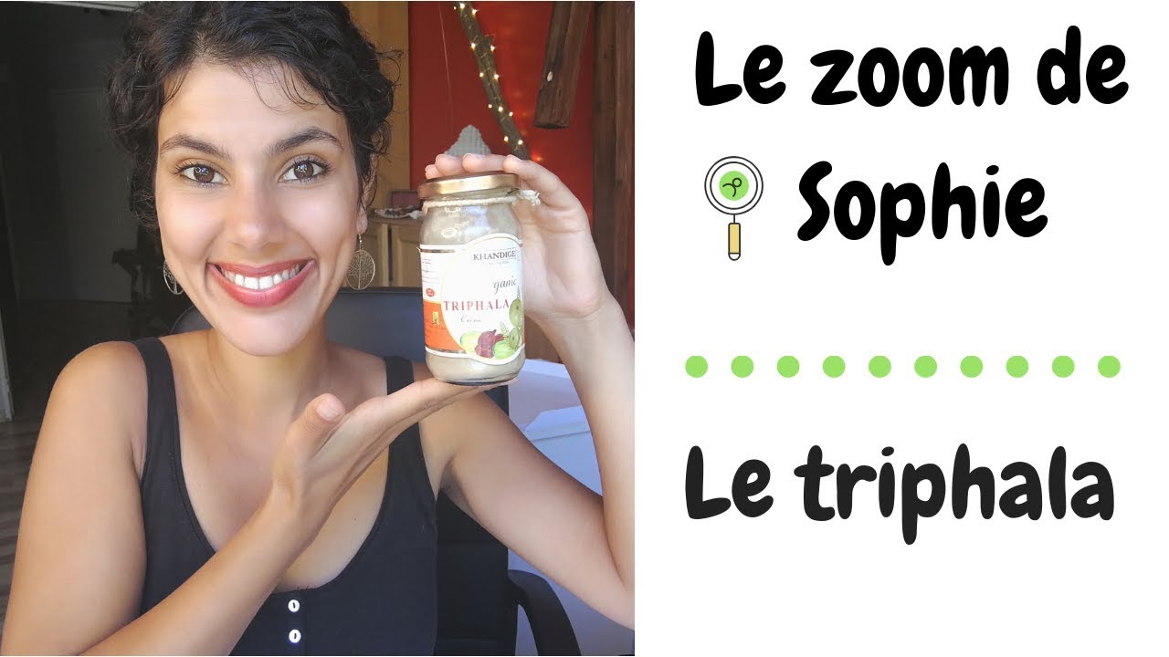 🔍 Le Zoom de Sophie #1 : Le triphala 🌱