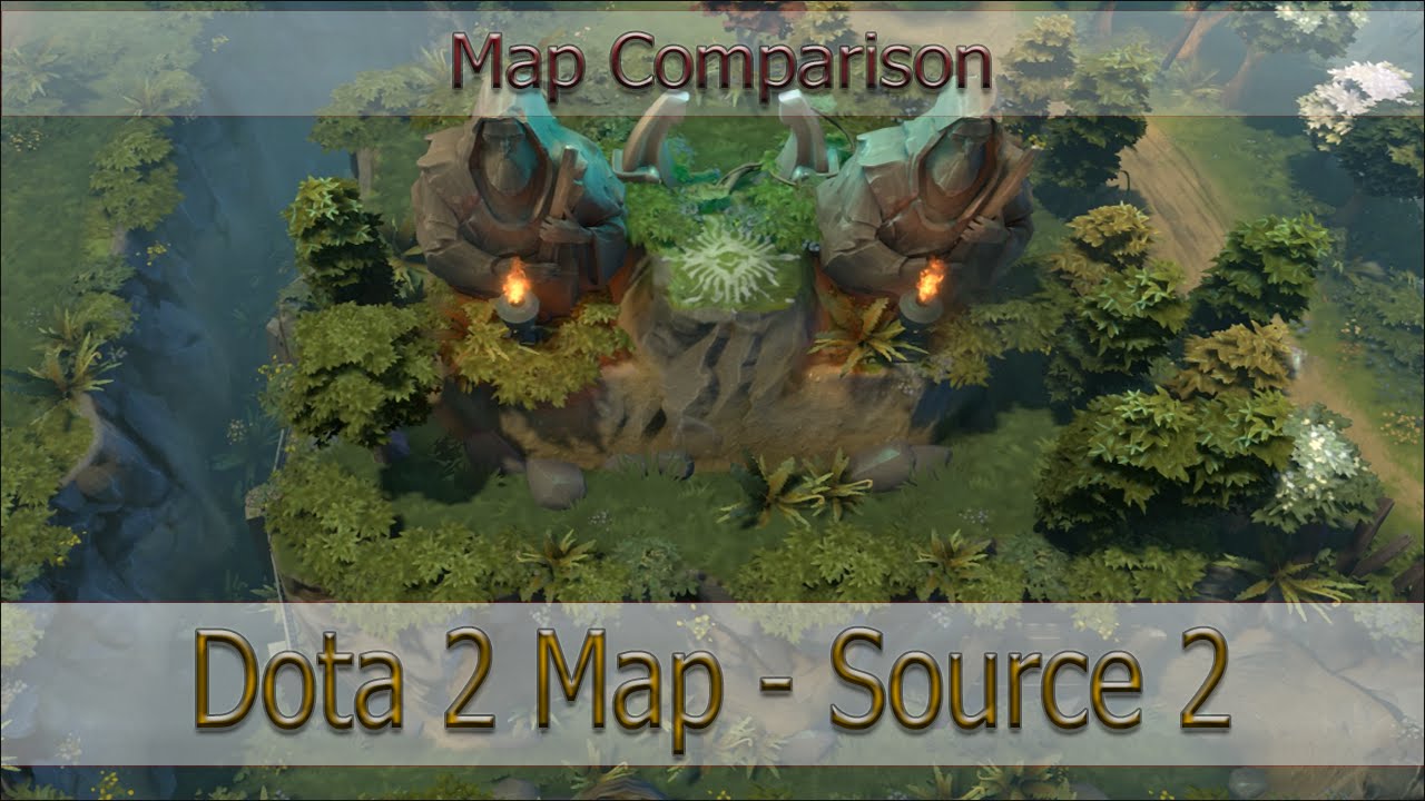 Dota 2 Map on Source 2 [Сравнение карт - Video Comparison]