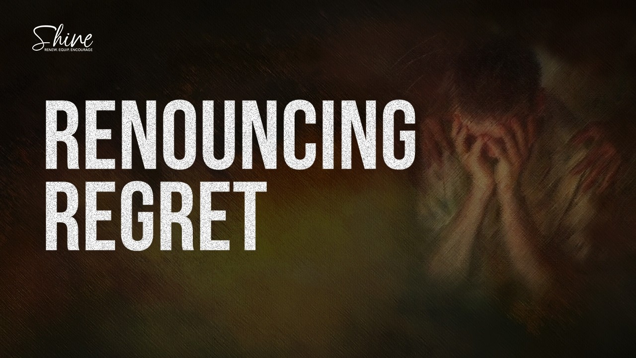 Renouncing Regret: A New Story for Everyone | English | Shine Daily