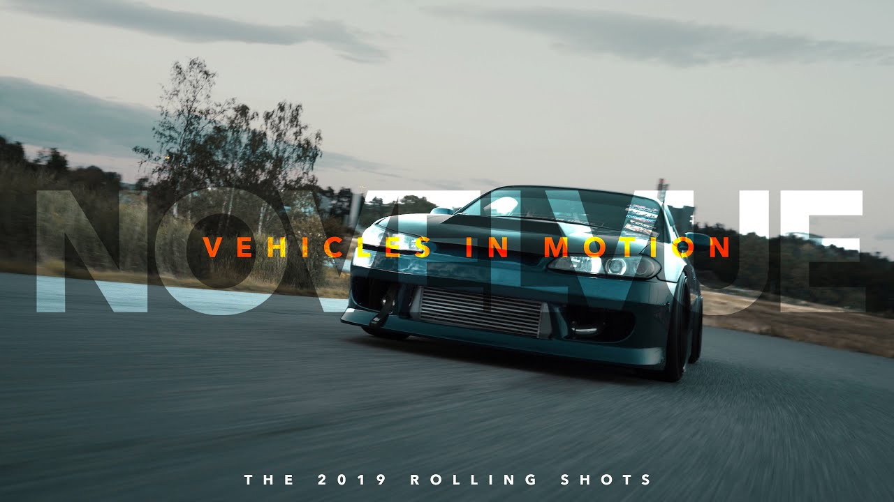 VEHICLES IN MOTION | The 2019 Rolling shots by NOVELVUE