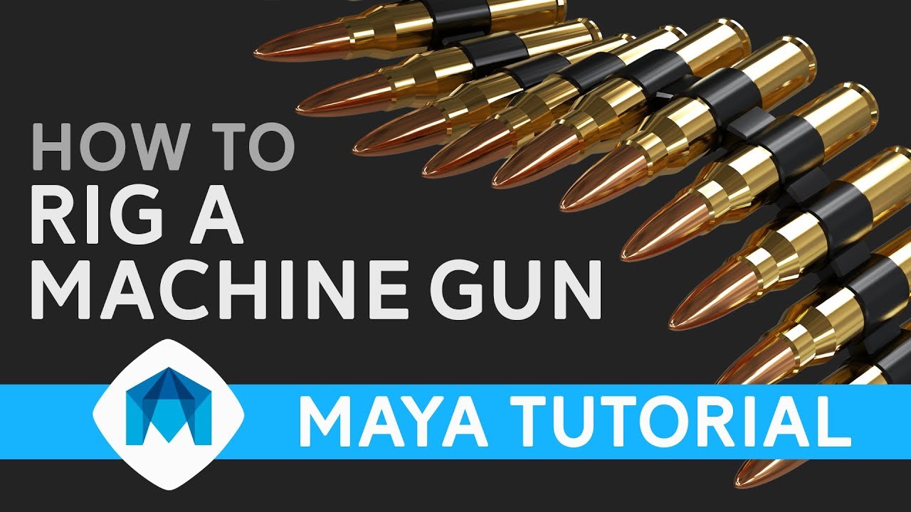 How to Rig a Machine Gun in Maya | Maya Machine Gun Rig