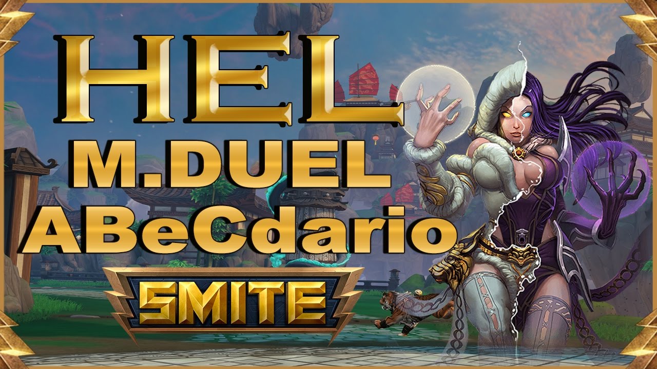 SMITE! Hel, Pero WTF esta pasando aqui?! Master Duel Abecedario #35