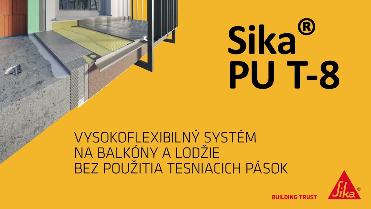 Sika® PU T-8 – VYSOKOFLEXIBILNÝ SYSTÉM NA BALKÓNY A LODŽIE